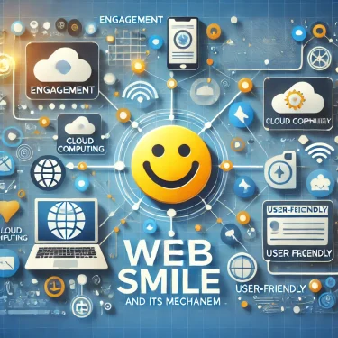 ウェブスマイルとは？仕組みと活用方法をわかりやすく解説